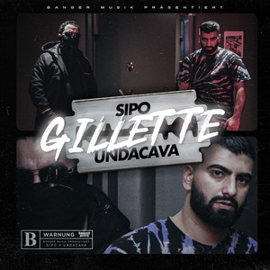 GILLETTE(feat. UNDACAVA)