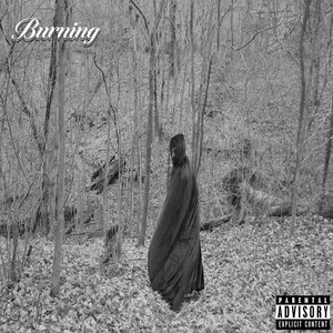 Burning (Explicit)