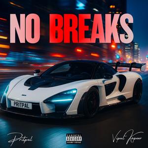 NO BREAKS