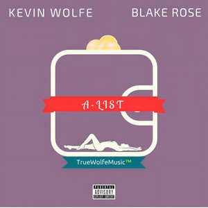 A-List(feat. Blake Rose) (Explicit)