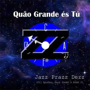 Quão Grande és Tú (feat. Raul Simão & BruSax)