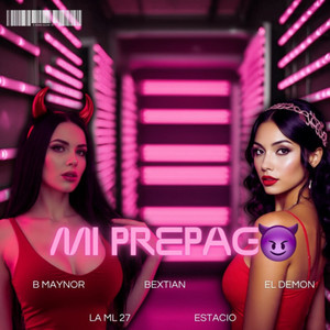 Mi Prepago (Explicit)