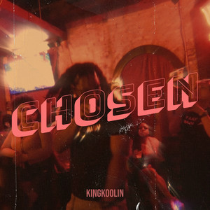 Chosen (Explicit)