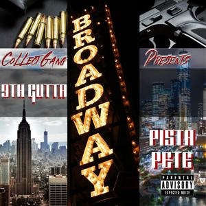 Broadway (feat. Pista Pete) (Explicit)
