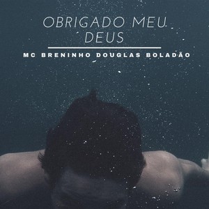 Obrigado Meu Deus (Explicit)