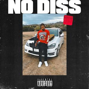 No Diss (Explicit)