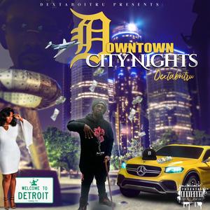 DowntownCityNights (Explicit)