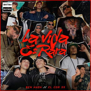 La Vida Es Rara (Explicit)