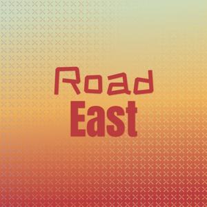 Road East