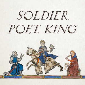 Soldier, Poet, King