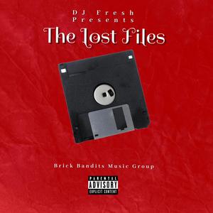 DJ Fresh Presents the Lost Files (Explicit)