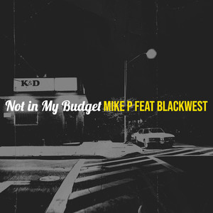 Not in My Budget (Explicit)