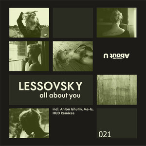 Lessovsky - All About You (Anton Ishutin Remix)