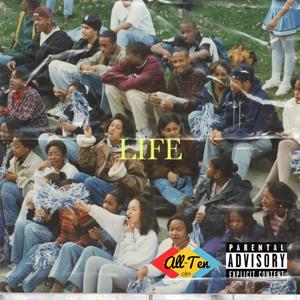Life (Explicit)