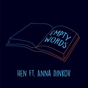 Empty Words (feat. Anna Dinkov)
