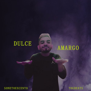 Dulce Amargo (Remix) [Explicit]