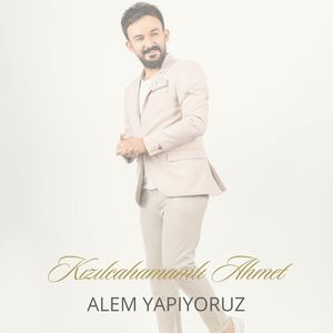 Alem Yapıyoruz