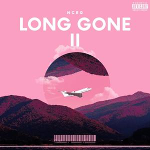 Long Gone II (Explicit)