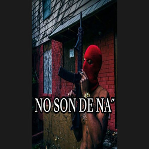 No Son De Na (Explicit)