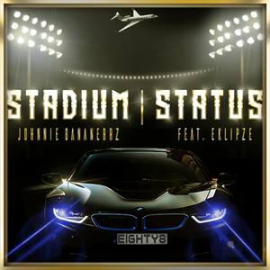 Stadium Status (feat. Eklipze) [Explicit]