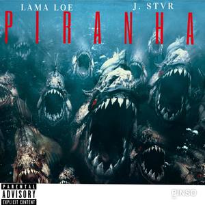 Piranha (Explicit)