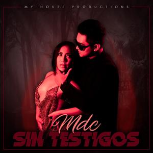 Sin Testigos (Explicit)