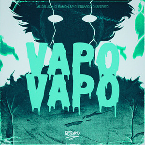 Vapo Vapo (Explicit)