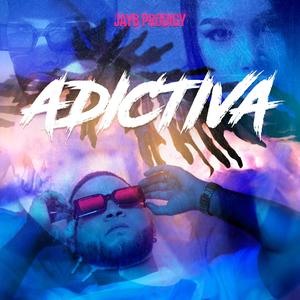 Adictiva (Explicit)
