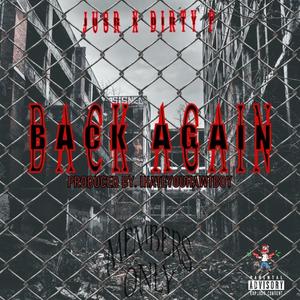 Back Again (feat. JU$R) (Explicit)