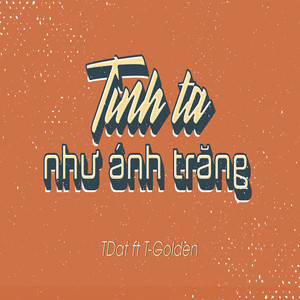 Tình Ta Như Ánh Trăng