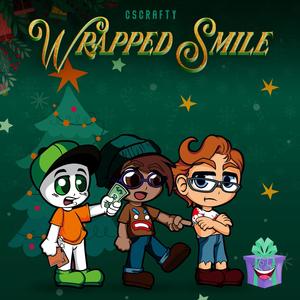 Wrapped Smile (feat. MadCookie Becky & Frank Wilson)