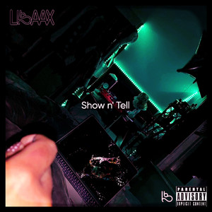 Show N' Tell (Explicit)