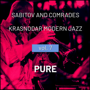 Krasnodar Modern Jazz, Vol. 7 (Pure)