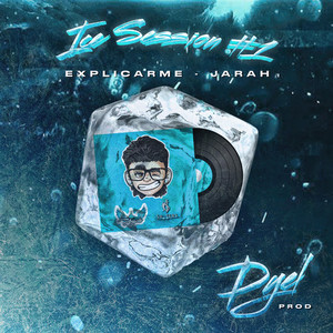 ICE SESSION #1 EXPLICARME JARAH