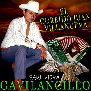 El Corrido de Juan Villanueva (Explicit)