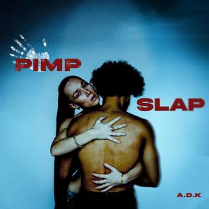 PIMP SLAP (Explicit)