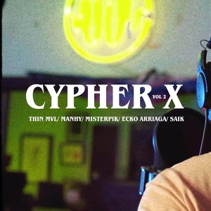 CYPHER X, VOL.2 (Explicit)