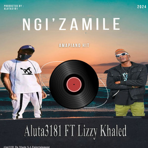 Ngi'zamile