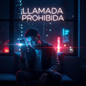 Llamada Prohibida (Explicit)