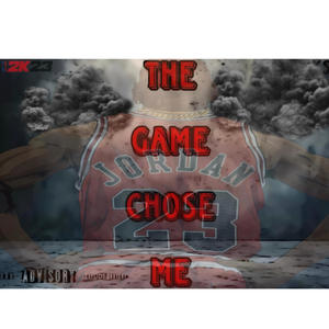 The game chose me (Explicit)