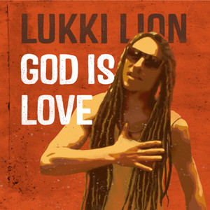 God Is Love (Explicit)