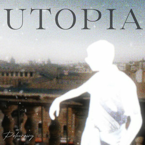 UTOPIA (Explicit)