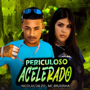 Periculoso Acelerado
