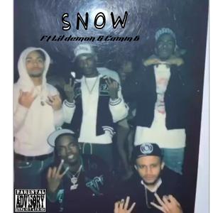 Snow (feat. Lil Demon & Camm B|Explicit)