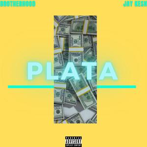 PLATA (feat. Jay Kesh) [Explicit]