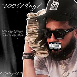100 Plays (Explicit)