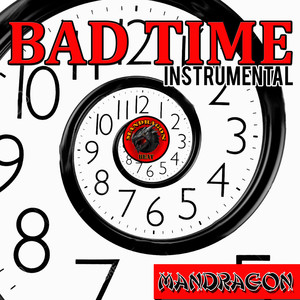 Bad Time