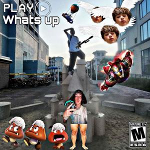 Whats up (feat. EDawg & GRoads) [Explicit]