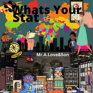 Whats Your Stat (feat. Sean Ross)