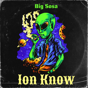 Ion Know (Explicit)